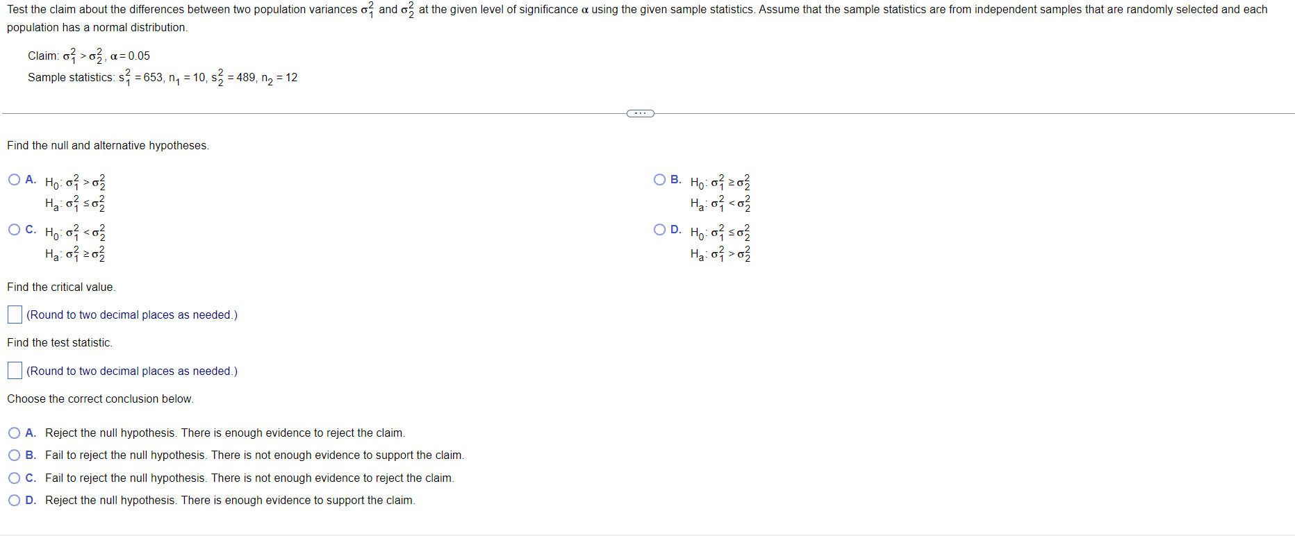 Test The Claim About The Differences Between Two Population Variances O And Oz At The Given Level Of Significance A Usi 1