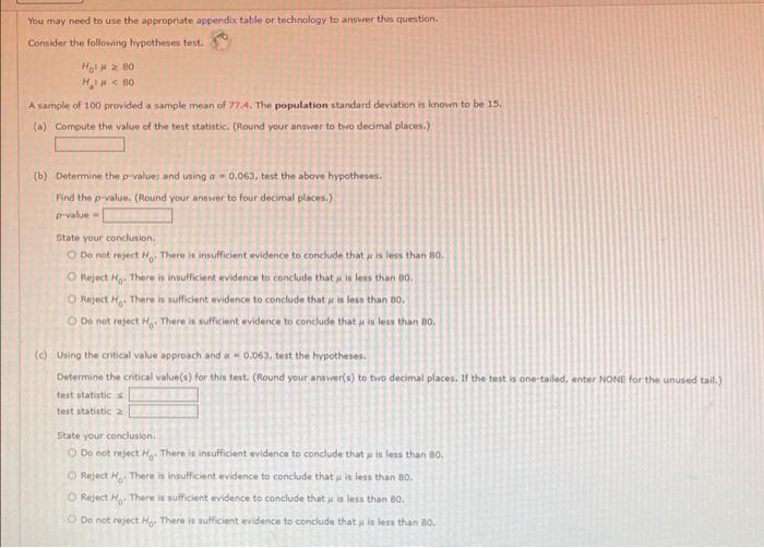 You May Need To Use The Appropriate Appendix Table Or Technology To Answer This Question Consider The Following Hypothe 1