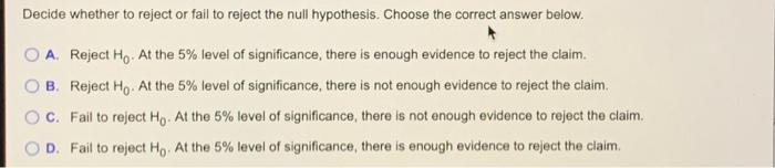 Use A T Test To Test The Claim About The Population Mean W At The Given Level Of Significance A Using The Given Sample S 2