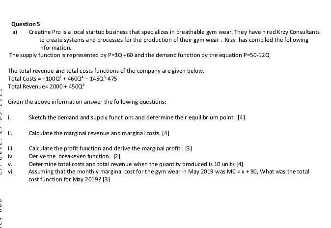 Question 5 A Creatine Pro Is A Local Startup Business That Specializes In Breathable Gym Wear They Have Hired Krzy Con 1