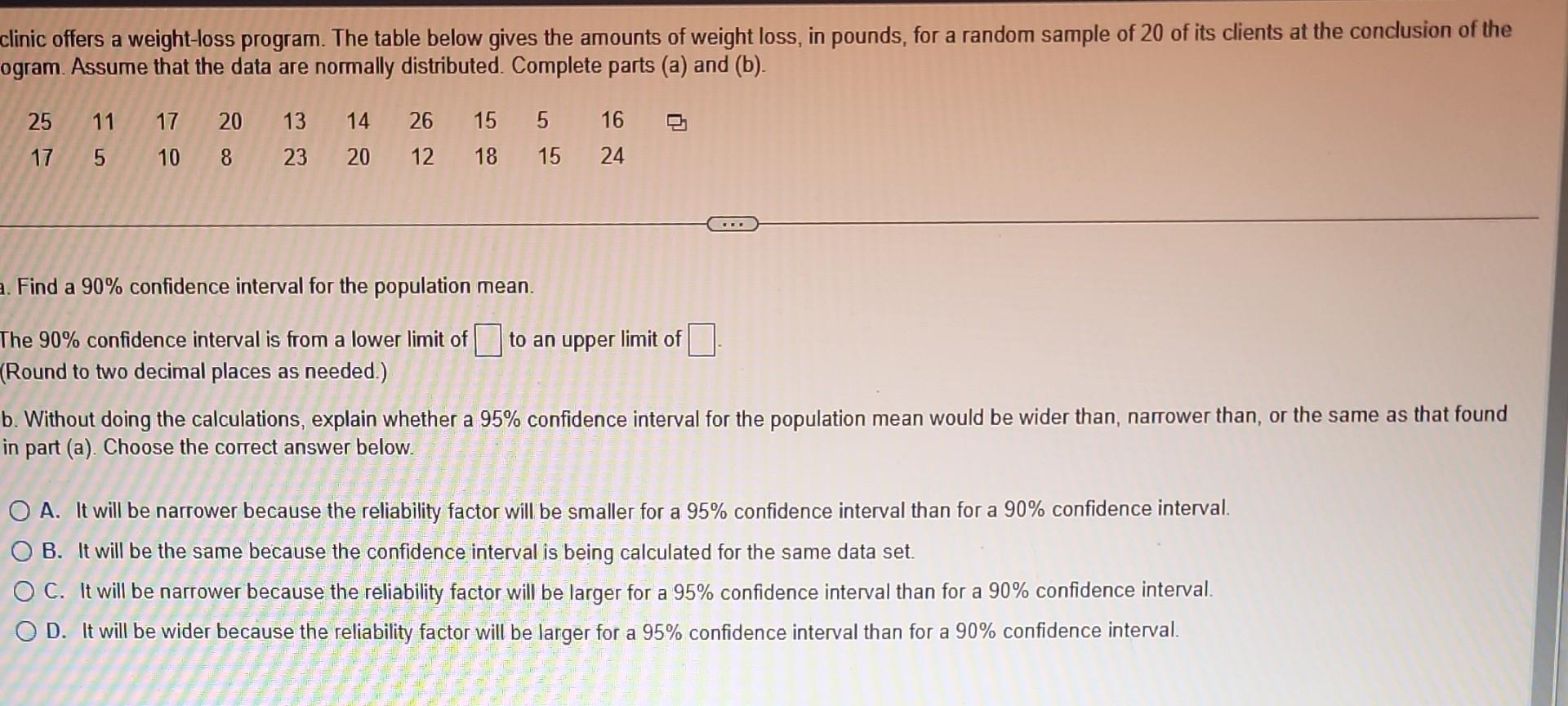 Clinic Offers A Weight Loss Program The Table Below Gives The Amounts Of Weight Loss In Pounds For A Random Sample Of 1