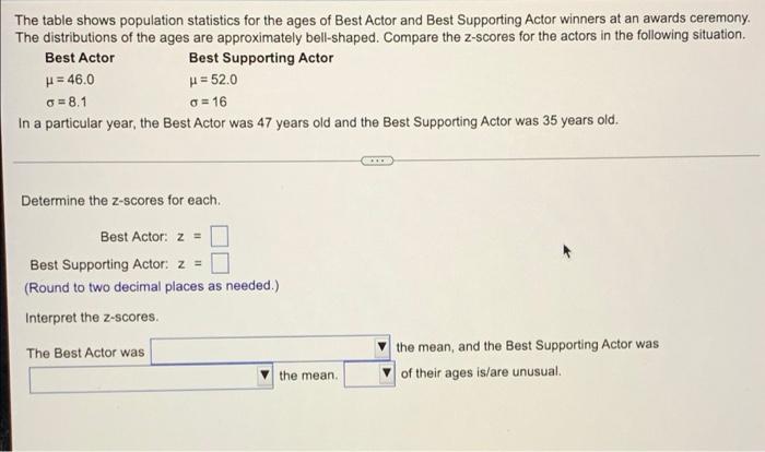 The Table Shows Population Statistics For The Ages Of Best Actor And Best Supporting Actor Winners At An Awards Ceremony 1