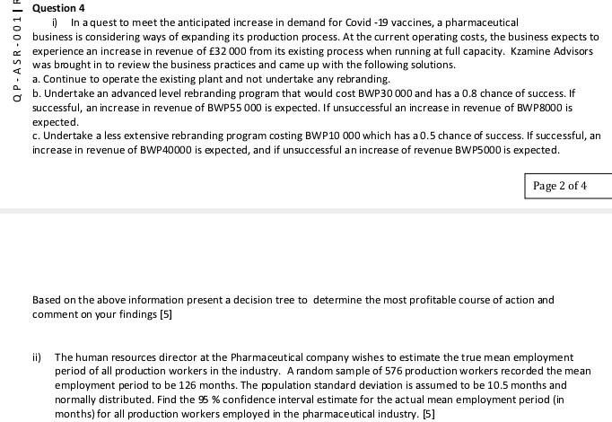 Qp Asr 001 F Question 4 I In Aquest To Meet The Anticipated Increase In Demand For Covid 19 Vaccines A Pharmaceutical 1