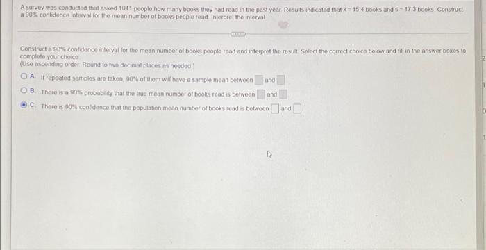 A Survey Was Conducted That Asked 1041 People How Many Books They Had Read In The Past Year Results Indicated That 154 1
