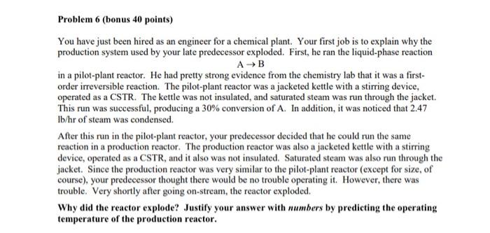 You Have Just Been Hired As An Engineer For A Chemical Plant Your First Job Is To Explain Why The Production System Use 2