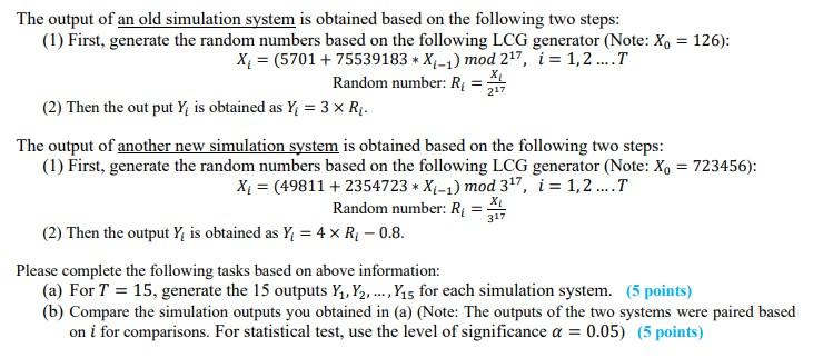 217 The Output Of An Old Simulation System Is Obtained Based On The Following Two Steps 1 First Generate The Rando 1