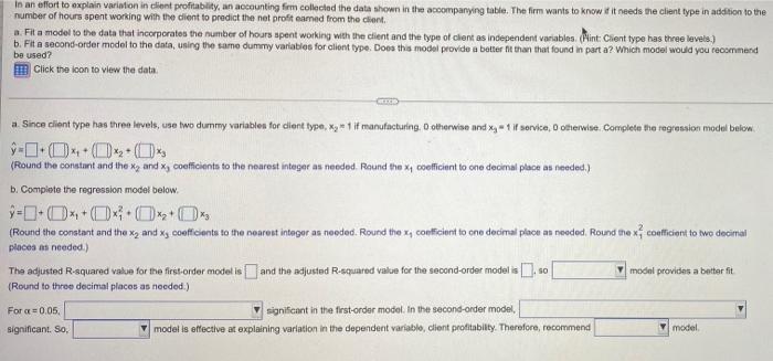 Is Client Type Has Three Levels A Which Model Would You Recon Y Net Profit Earned From The Client X4 Number Of Hour 2