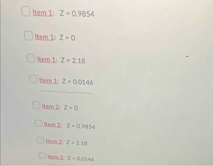 Find The Area To The Left Of Z 2 18 You Will Be Selecting 6 Answers One Answer For Each Section Below First Sele 3