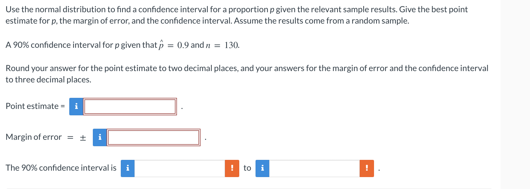 Use The Normal Distribution To Find A Confidence Interval For A Proportion P Given The Relevant Sample Results Give The 1