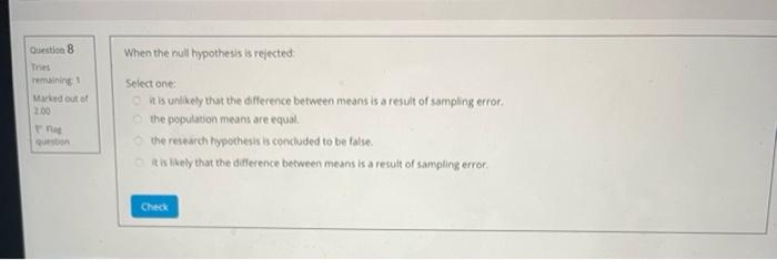 Which Of The Following Exemplifies An Alternate Aka Research Hypothesis Question 7 Tries Remaining Marked Out Of 200 2