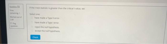 The Null Hypothesis In A Two Tailed Two Sample T Test Of Means Would Be Question 10 Thes Emain No 200 Select One 2 Che 2