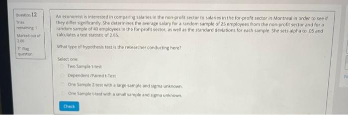 The Null Hypothesis In A Two Tailed Two Sample T Test Of Means Would Be Question 10 Thes Emain No 200 Select One 2 Che 3