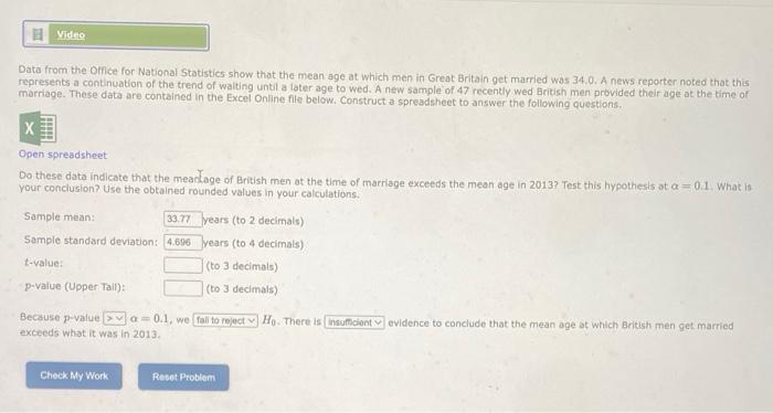 Video Data From The Orice For National Statistics Show That The Mean Age At Which Men In Great Britain Get Married Was 3 1
