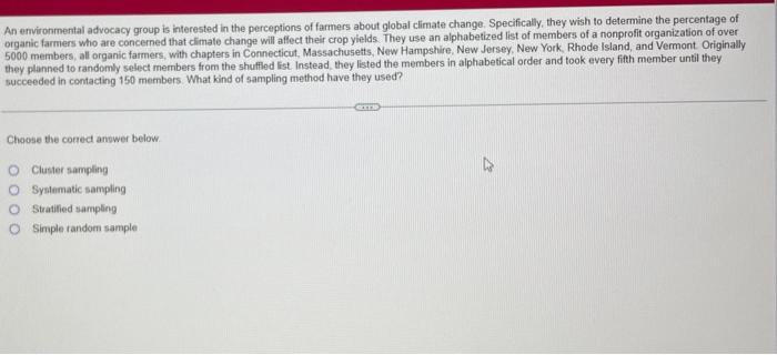 An Environmental Advocacy Group Is Interested In The Perceptions Of Farmers About Global Climate Change Specifically T 1