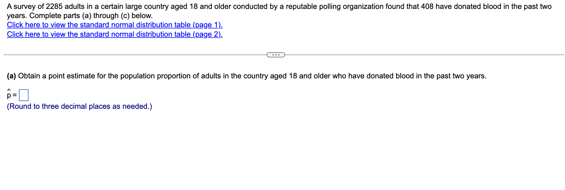 A Survey Of 2285 Adults In A Certain Large Country Aged 18 And Older Conducted By A Reputable Polling Organization Found 1