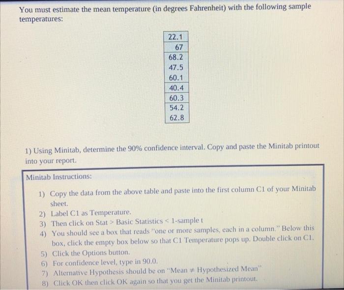 Help Pleasee 2 Write A Confidence Statement That Interprets The Interval You Found Using Minitab 3 Can We Say With 9 1