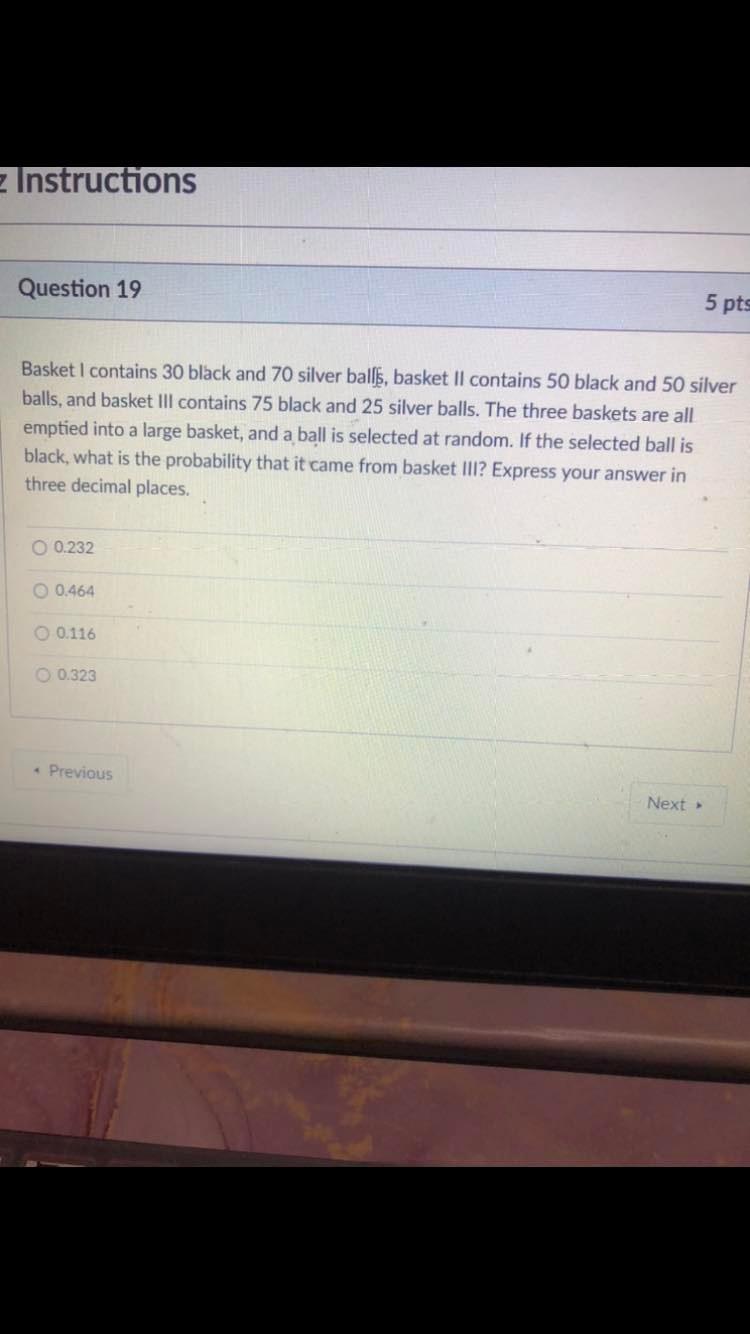 Instructions Question 19 5 Pts Basket I Contains 30 Black And 70 Silver Balls Basket Il Contains 50 Black And 50 Silver 1
