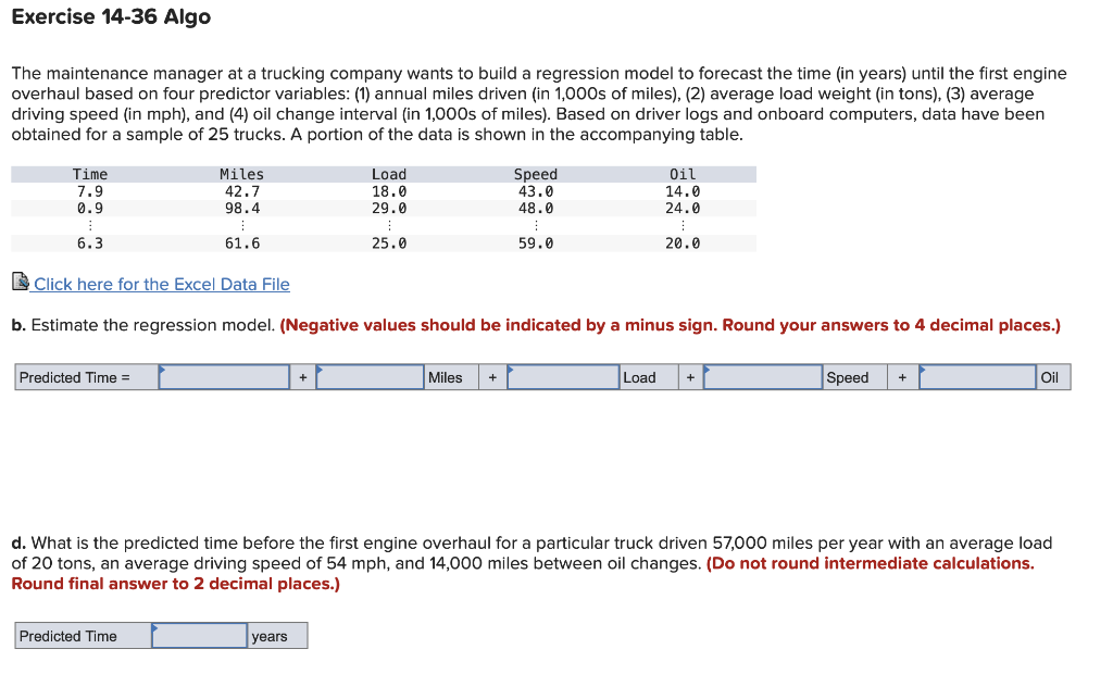 Exercise 14 36 Algo The Maintenance Manager At A Trucking Company Wants To Build A Regression Model To Forecast The Time 1