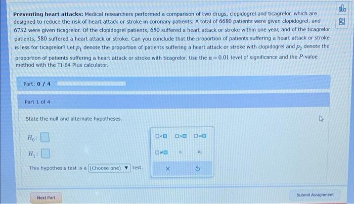 Alo Preventing Heart Attacks Medical Researchers Performed A Comparison Of Two Drugs Clopidogrel And Ticagrelor Which 1