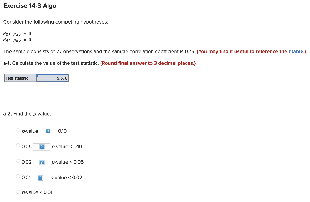 Exercise 14 3 Algo Consider The Following Competing Hypotheses Ho Pxy 0 Ha Pxy 0 The Sample Consists Of 27 Observat 1