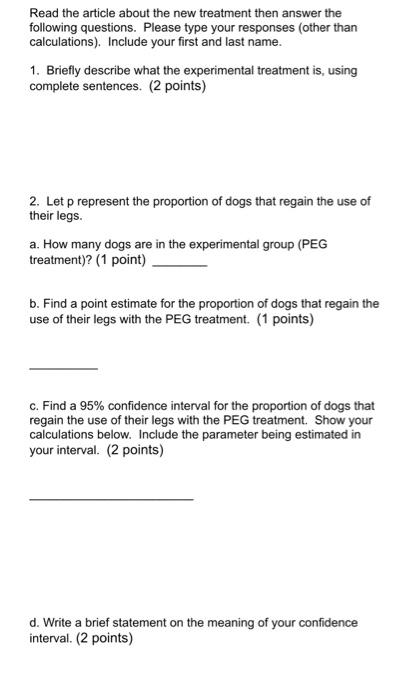In The Study 19 Paraplegic Dogs Were Injected With Polyethylene Glycol Or Peg A Nontoxic Liquid Polymer Composed Of Lo 2