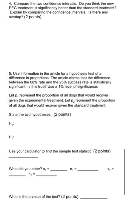 In The Study 19 Paraplegic Dogs Were Injected With Polyethylene Glycol Or Peg A Nontoxic Liquid Polymer Composed Of Lo 4