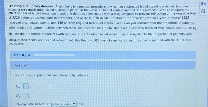 Olo Treating Circulatory Disease Angioplasty Is A Medical Procedure In Which An Obstructed Blood Vessel Is Widened In 1