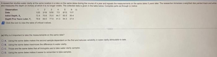 A Researcher Studies Water Clarity At The Same Foton In A Lake On The Same Dates During The Course Of A Year And Repeat 1