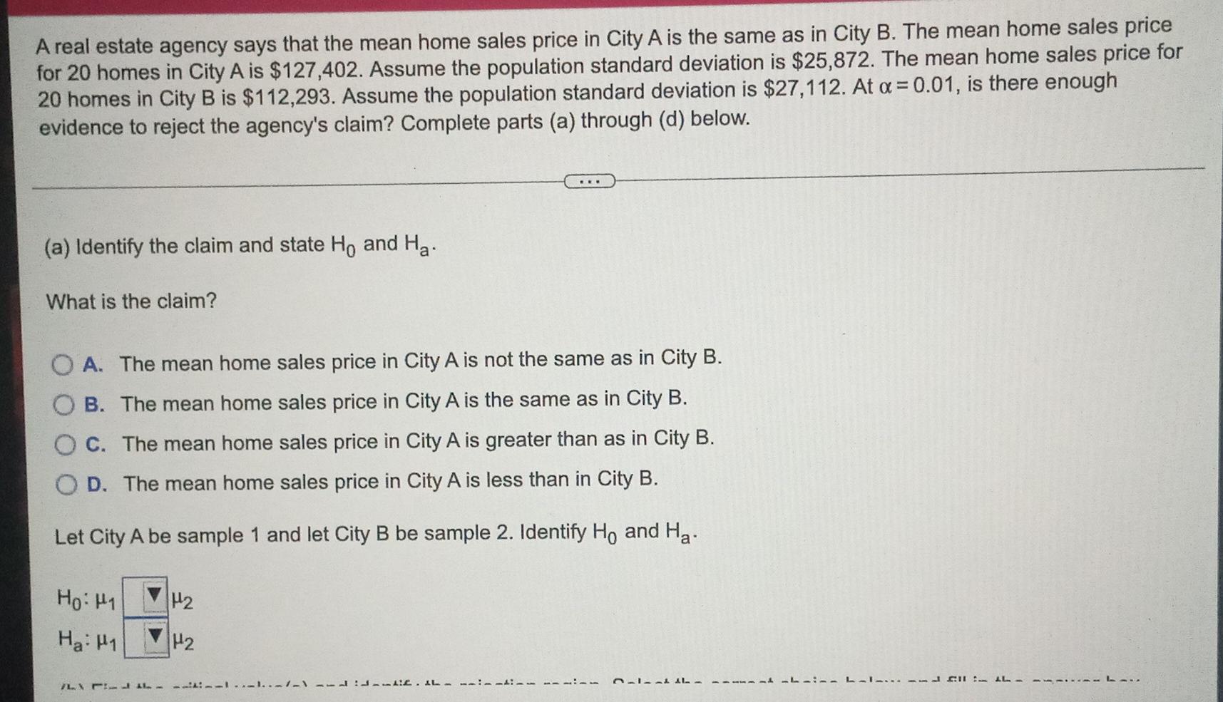 A Real Estate Agency Says That The Mean Home Sales Price In City A Is The Same As In City B The Mean Home Sales Price F 1
