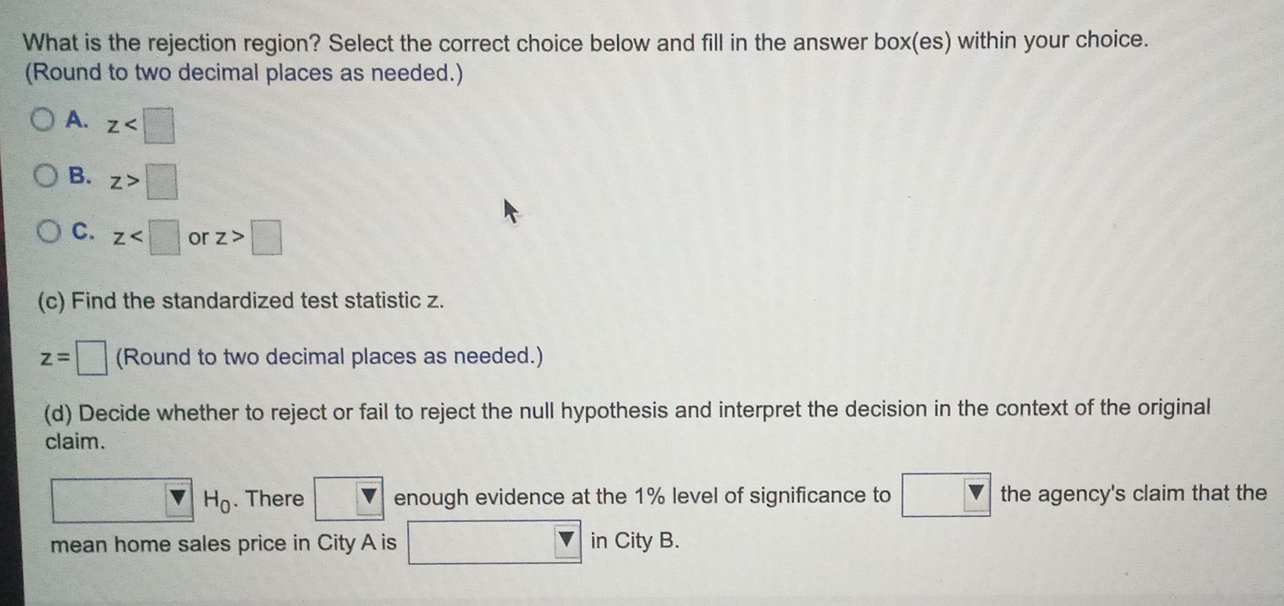 A Real Estate Agency Says That The Mean Home Sales Price In City A Is The Same As In City B The Mean Home Sales Price F 3