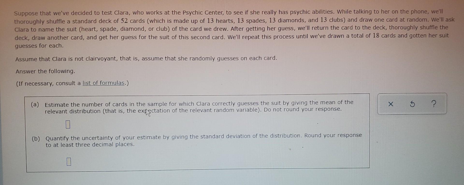 Suppose That We Ve Decided To Test Clara Who Works At The Psychic Center To See If She Really Has Psychic Abilities W 1
