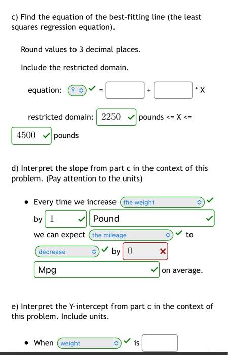 The Weight Of A Car In Pounds Can Influence The Mileage In Mpg That The Car Can Obtain A Random Sample Of 18 Cars W 2