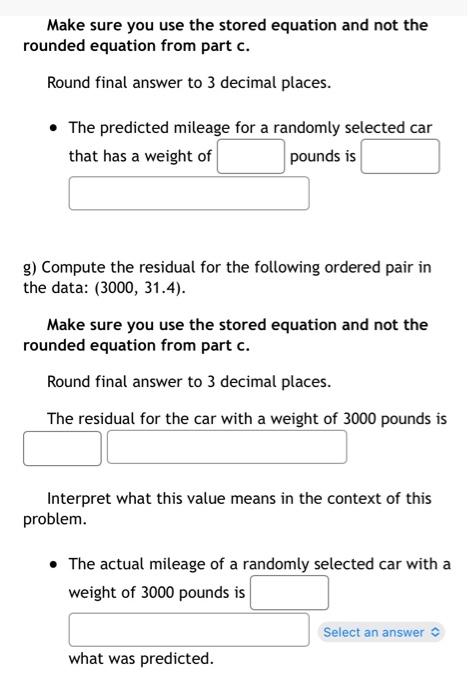 The Weight Of A Car In Pounds Can Influence The Mileage In Mpg That The Car Can Obtain A Random Sample Of 18 Cars W 4