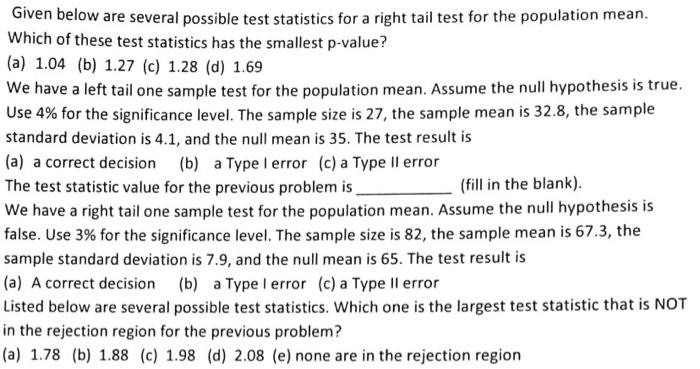 Given Below Are Several Possible Test Statistics For A Right Tail Test For The Population Mean Which Of These Test Stat 1