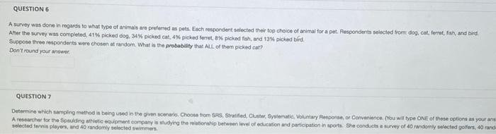 Questions A Survey Was Done In Regards To What Type Of Animals Are Preferred As Pots Esch Respondent Selected Their Top 1