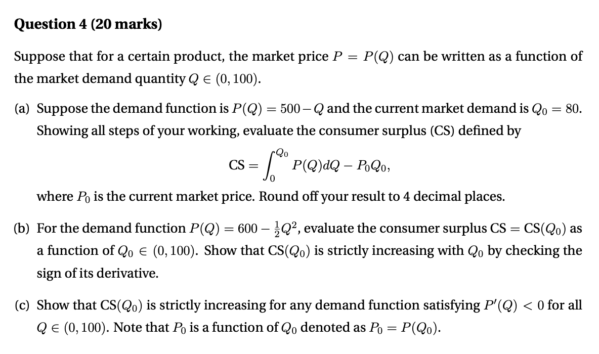 Question 4 20 Marks P Q Can Be Written As A Function Of Suppose That For A Certain Product The Market Price P The Ma 1