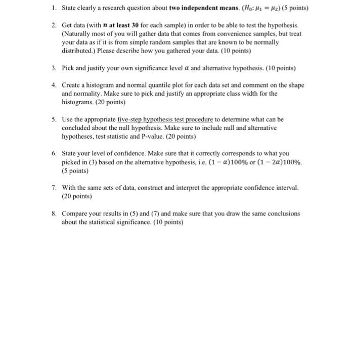 1 State Clearly A Research Question About Two Independent Means Hg H2 H2 5 Points 2 Get Data With N At Least 1