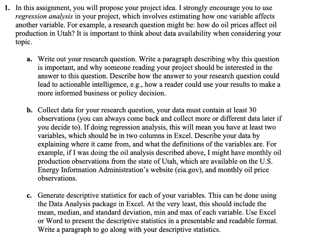 1 In This Assignment You Will Propose Your Project Idea I Strongly Encourage You To Use Regression Analysis In Your P 1
