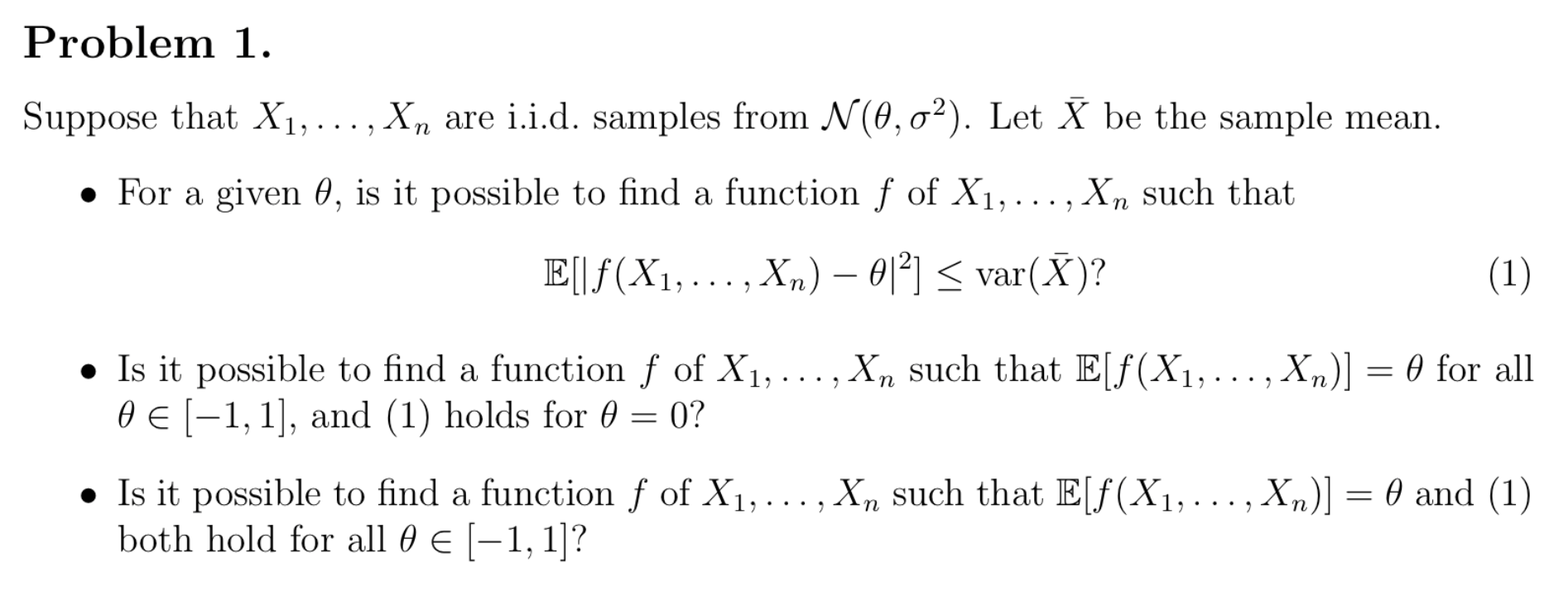 Problem 1 Suppose That X1 Xn Are I I D Samples From N 0 02 Let X Be The Sample Mean For A Given 0 Is It Po 1