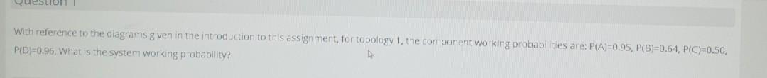 Eslom With Reference To The Diagrams Given In The Introduction To This Assignment For Topology 1 The Component Working 1