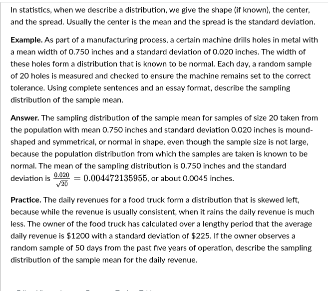 In Statistics When We Describe A Distribution We Give The Shape If Known The Center And The Spread Usually The Ce 1