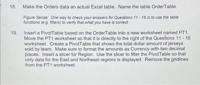 18 19 Make The Orders Data An Actual Excel Table Name The Table Ordertable Figure Sense One Way To Check Your Ans 2