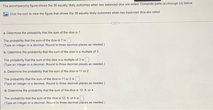 The Accompanying Figure Shows The 36 Equally Likely Outcomes When Two Balanced Dice Are Rolled Complete Parts A Throu 1