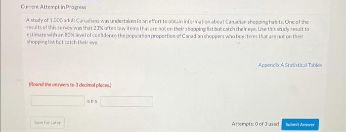 Current Attempt In Progress A Study Of 1 000 Adult Canadians Was Undertaken In An Effort To Obtain Information About Can 1