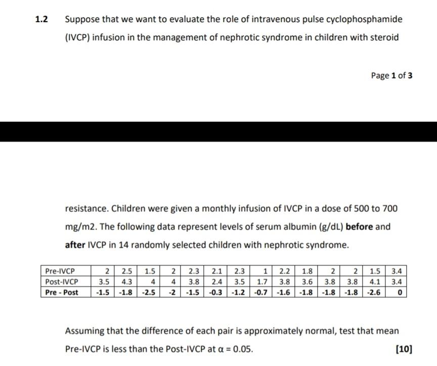 1 2 Suppose That We Want To Evaluate The Role Of Intravenous Pulse Cyclophosphamide Ivcp Infusion In The Management Of 1