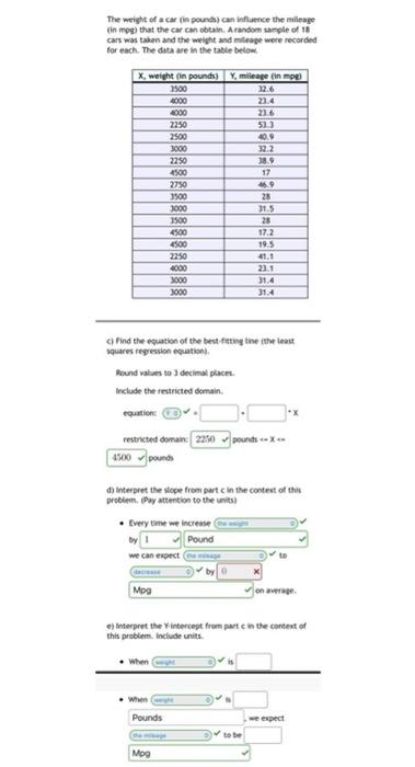 The Weight Of A Car In Pounds Can Influence The Mileage In Mpg That The Centain A Random Sample Of 18 Cars Was Taken 1