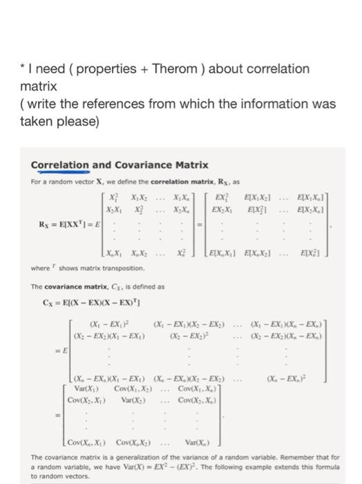 I Need Properties Therom About Correlation Matrix Write The References From Which The Information Was Taken Ple 1