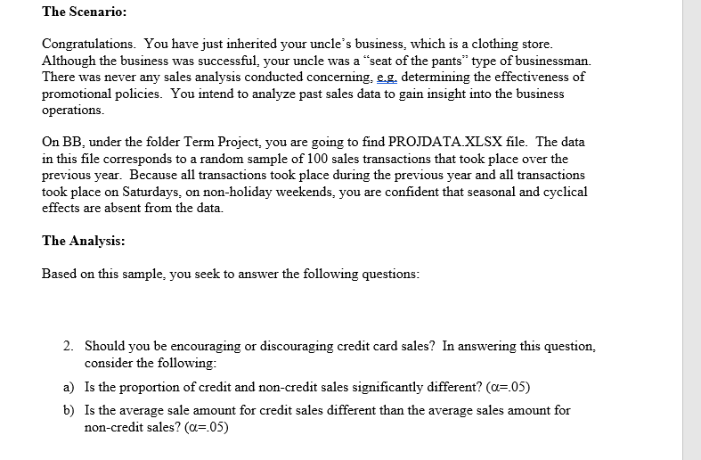 The Scenario Congratulations You Have Just Inherited Your Uncle S Business Which Is A Clothing Store Although The Bu 1