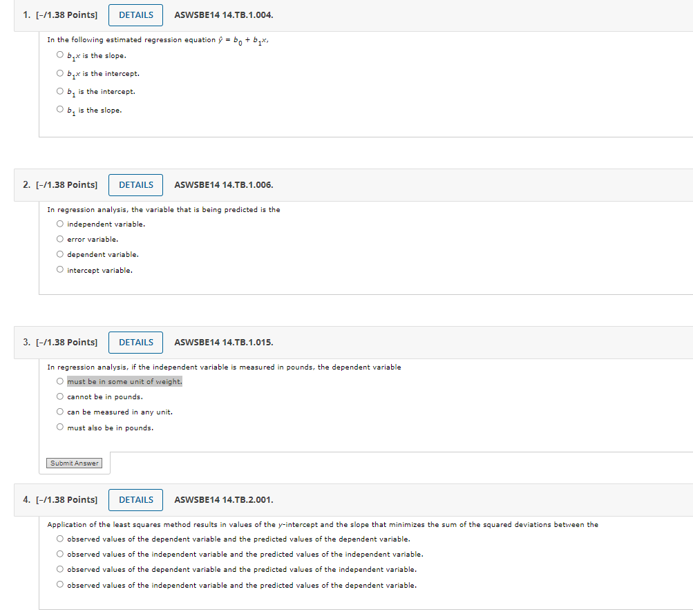 1 1 38 Points Details Aswsbe14 14 Tb 1 004 In The Following Estimated Regression Equation Y Bo 64 Obqx Is Th 1