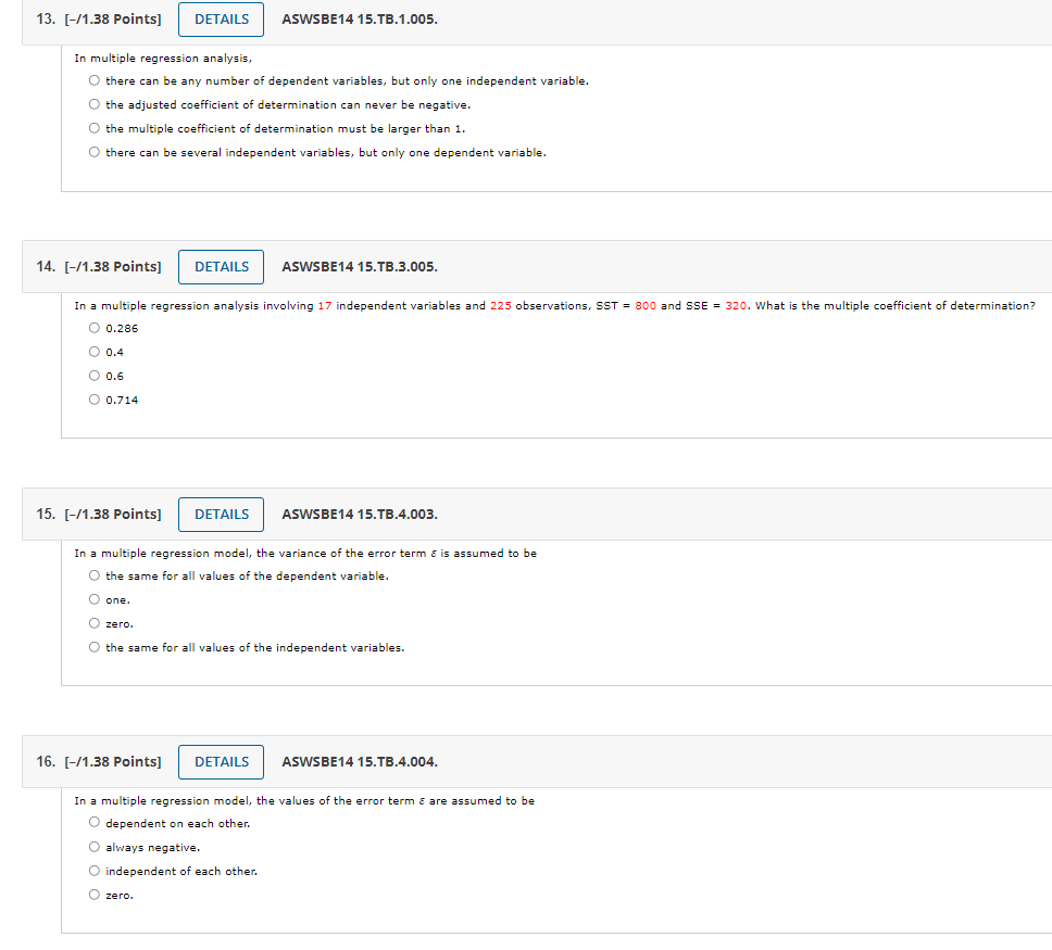 13 1 38 Points Details Aswsbe14 15 Tb 1 005 In Multiple Regression Analysis Othere Can Be Any Number Of Dependent 1